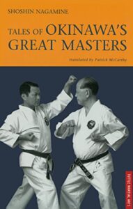 Tales of Okinawa's Great Masters by Shoshin Nagamine